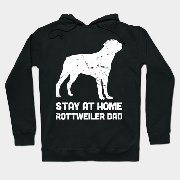 Rottweiler - Funny Stay At Home Dog Dad Hoodie by MeatMan